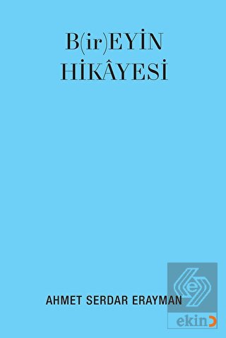 B(ir)eyin Hikayesi