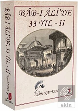 Bab-ı Ali'de 33 Yıl - 2