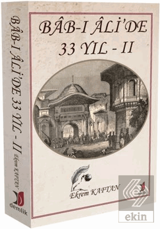 Bab-ı Ali'de 33 Yıl - 2