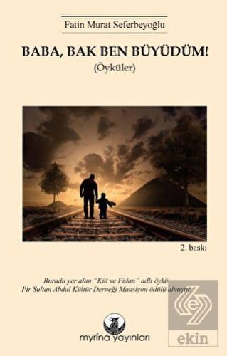 Baba, Bak Ben Büyüdüm!