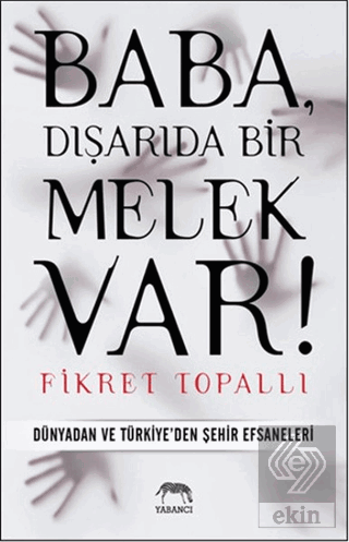 Baba, Dışarıda Bir Melek Var!