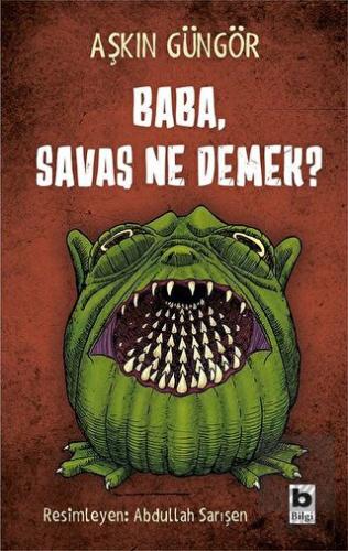 Baba, Savaş Ne Demek?