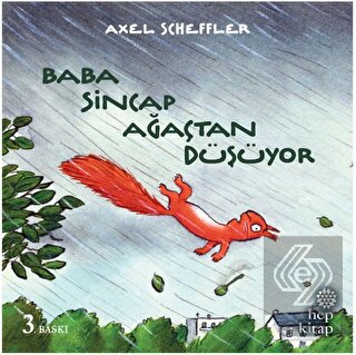 Baba Sincap Ağaçtan Düşüyor