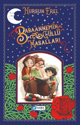 Babaannemin Güllü Masalları