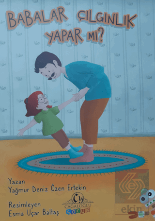 Babalar Çılgınlık Yapar Mı?