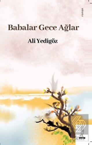 Babalar Gece Ağlar