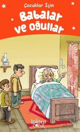 Babalar ve Oğullar - Çocuklar İçin