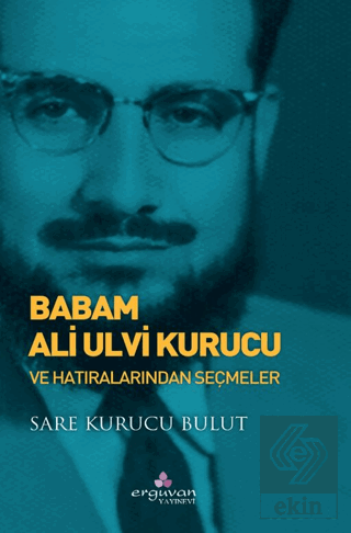 Babam Ali Ulvi Kurucu
