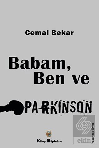 Babam, Ben ve Parkinson