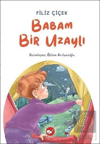 Babam Bir Uzaylı