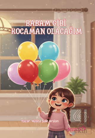 Babam Gibi Kocaman Olacağım