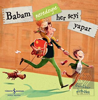 Babam Neredeyse Her Şeyi Yapar