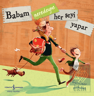 Babam Neredeyse Her Şeyi Yapar