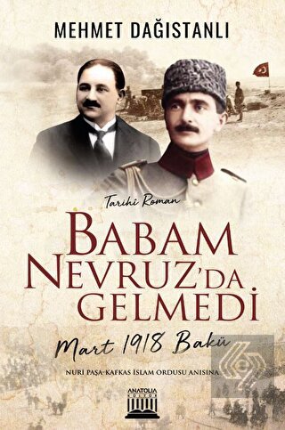 Babam Nevruz'da Gelmedi