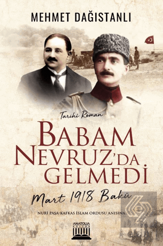 Babam Nevruz'da Gelmedi