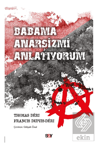 Babama Anarşizmi Anlatıyorum