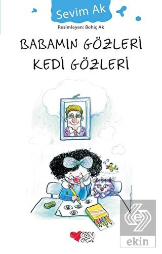 Babamın Gözleri Kedi Gözleri