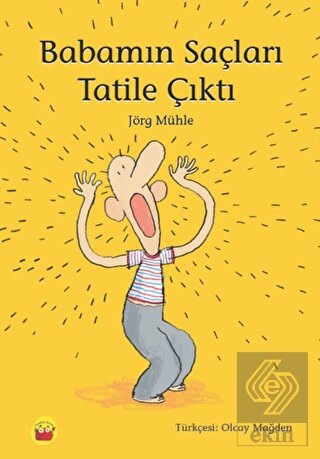 Babamın Saçları Tatile Çıktı