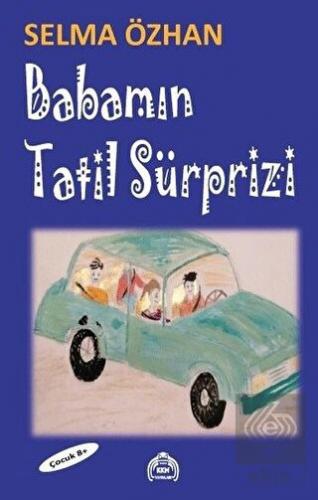 Babamın Tatil Sürprizi