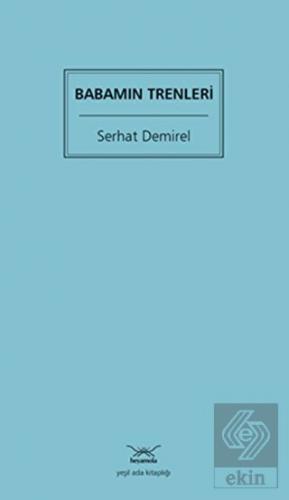 Babamın Trenleri