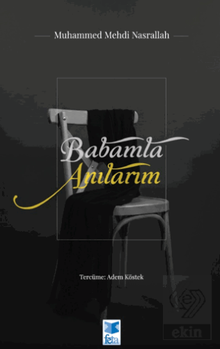 Babamla Anılarım