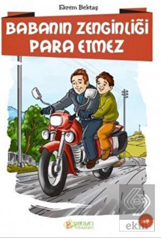 Babanın Zenginliği Para Etmez