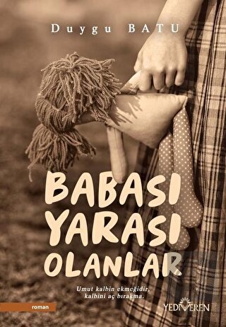 Babası Yarası Olanlar