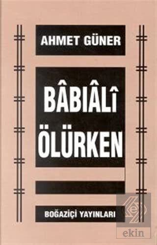 Babıali Ölürken