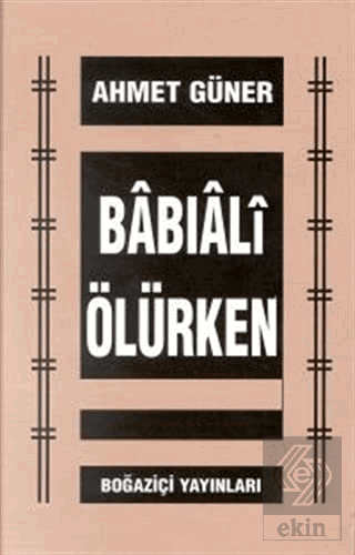 Babıali Ölürken