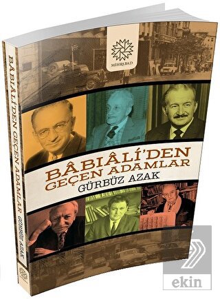 Babıali\'den Geçen Adamlar