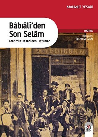 Babıali'den Son Selam