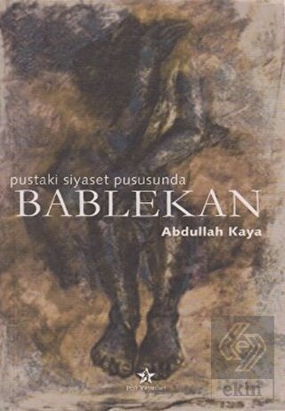 Bablekan Pustaki Siyaset Pususunda