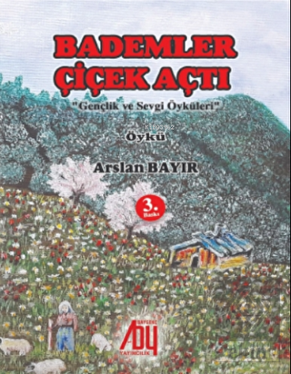 Bademler Çiçek Açtı