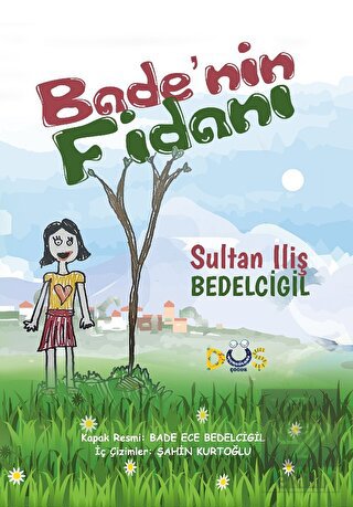 Bade'nin Fidanı