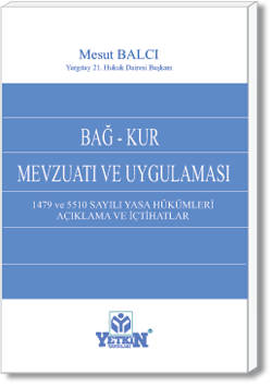 Bağ-Kur Mevzuatı ve Uygulaması