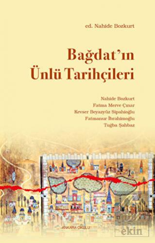 Bağdat'ın Ünlü Tarihçileri