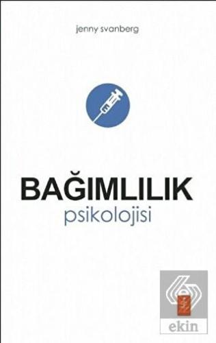 Bağımlılık Psikolojisi