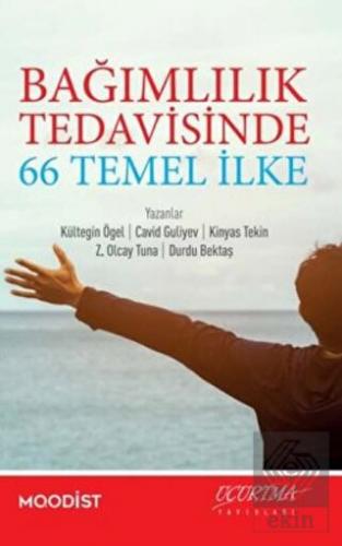 Bağımlılık Tedavisinde 66 Temel İlke