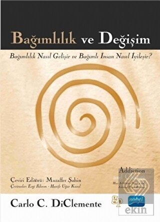 Bağımlılık ve Değişim