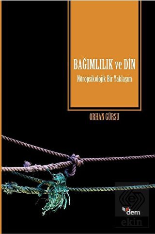 Bağımlılık ve Din