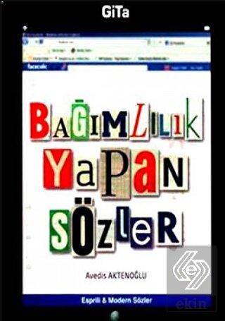 Bağımlılık Yapan Sözler