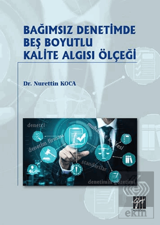 Bağımsız Denetimde Beş Boyutlu Kalite Algısı Ölçeğ