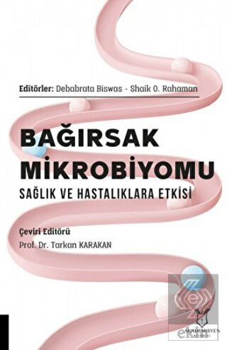 Bağırsak Mikrobiyomu Sağlık ve Hastalıklara Etkisi