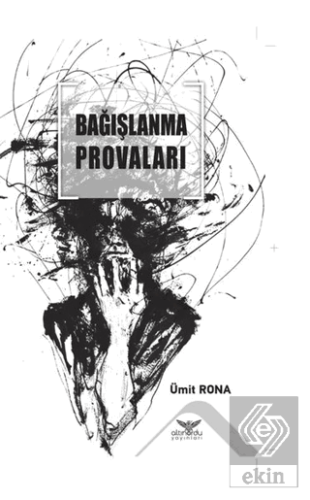 Bağışlanma Provaları