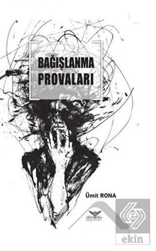 Bağışlanma Provaları