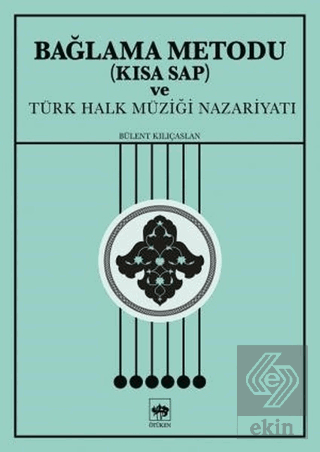 Bağlama Metodu (Kısa Sap) ve Türk Halk Müziği Naza