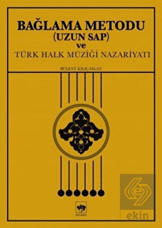 Bağlama Metodu (Uzun Sap) ve Türk Halk Müziği Naza