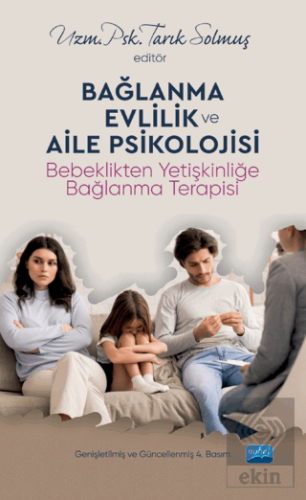 Bağlanma Evlilik ve Aile Psikolojisi