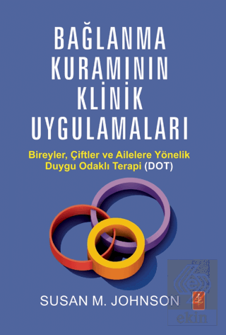 Bağlanma Kuramının Klinik Uygulamaları