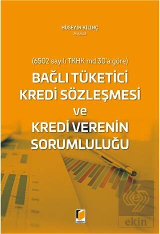 Bağlı Tüketici Kredi Sözleşmesi ve Kredi Verenin S